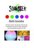 Soakster - the ultimate bath bomb recipe and complete guide